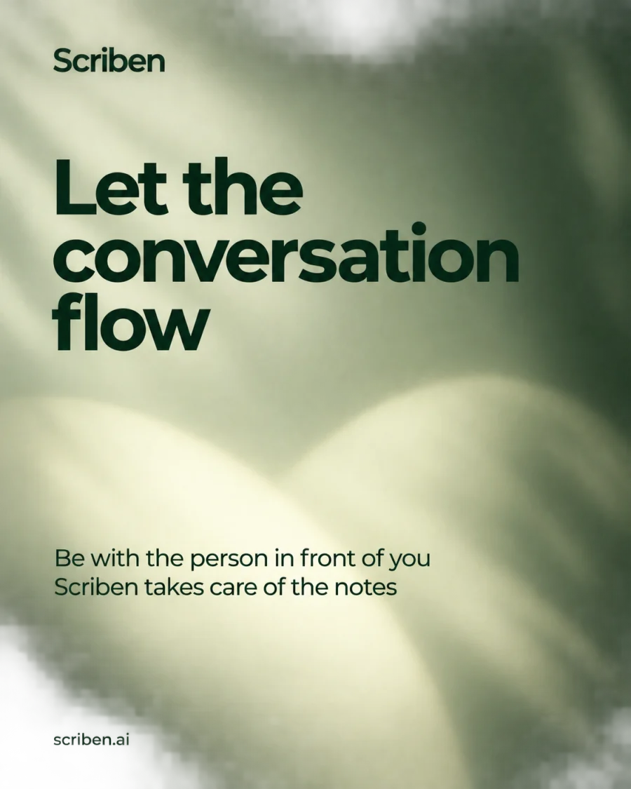 Let the conversation flow: be with the person in front of you.