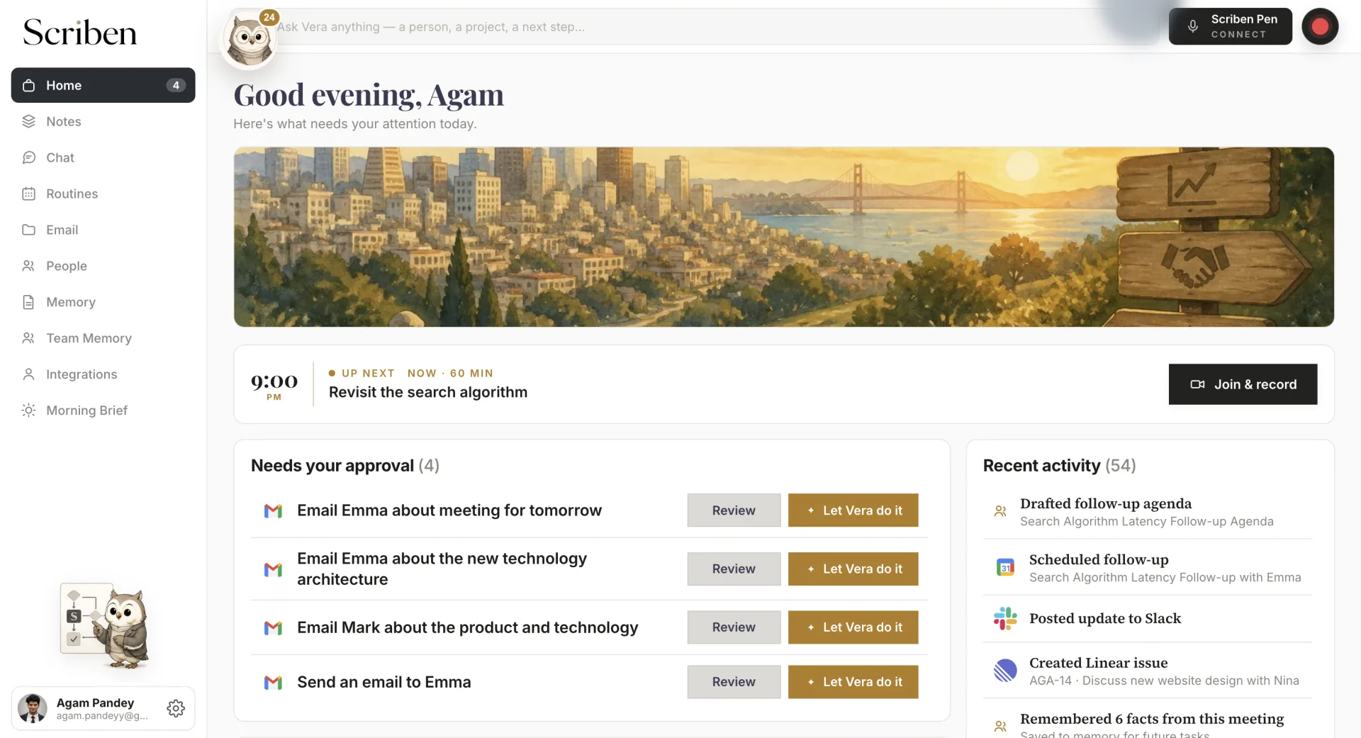 Scriben Home workspace showing approvals, suggested agent actions, and completed work across Gmail, Calendar, Slack, and Linear